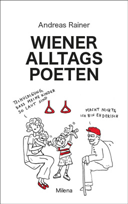 Andreas Rainer - Wiener Alltagspoeten 3